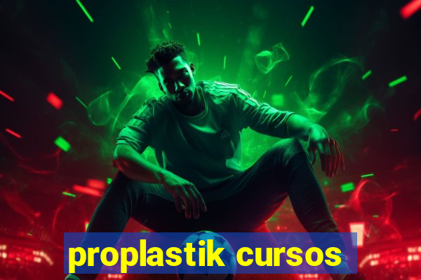 proplastik cursos